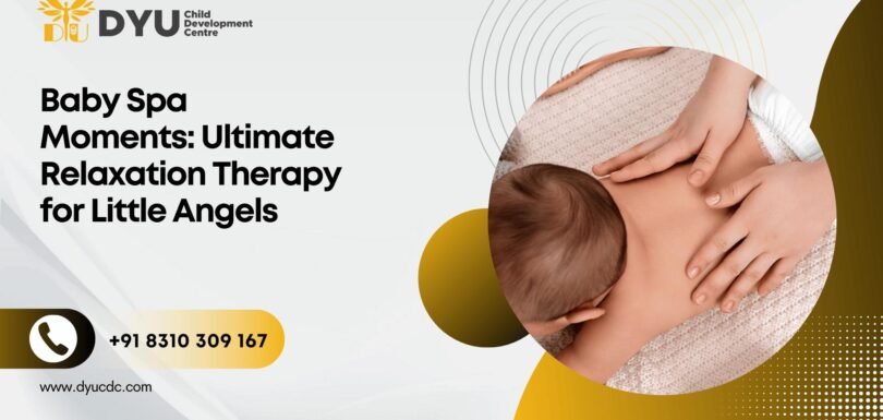 Baby Spa and Relaxation Therapy